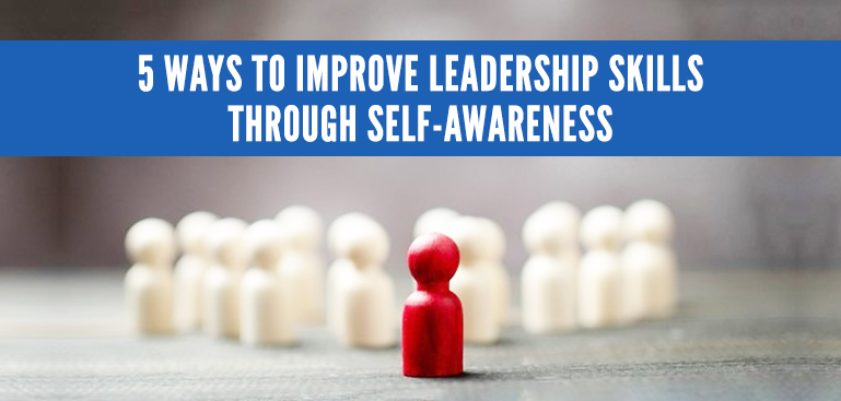 Improve Your Leadership Skills